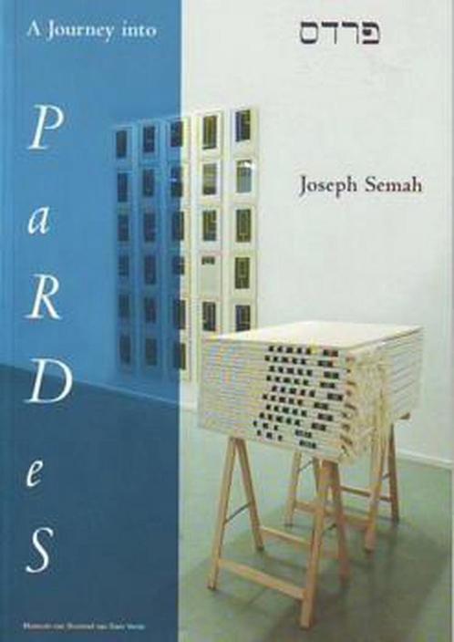 Joseph Semah A Journey into PaRDeS 9789078290025, Livres, Art & Culture | Arts plastiques, Envoi