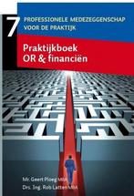 Praktijkboek OR en financien / Professionele medezeggenschap, Boeken, Economie, Management en Marketing, Verzenden, Zo goed als nieuw