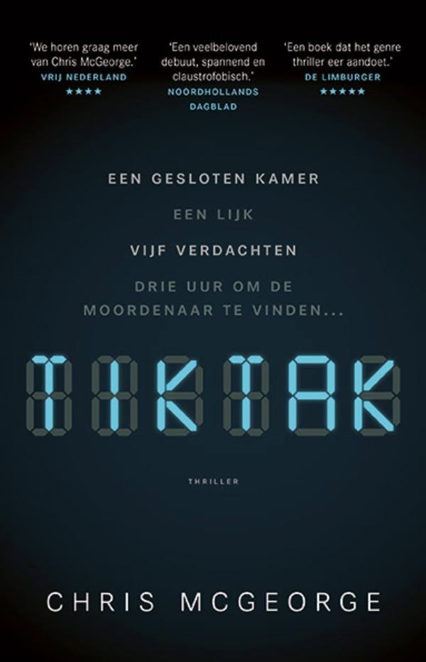 Tik Tak 9789024585953 Chris Mcgeorge, Boeken, Thrillers, Gelezen, Verzenden