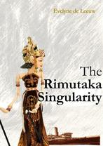 The Rimutaka Singularity 9789464800449 Evelyne de Leeuw, Verzenden, Evelyne de Leeuw