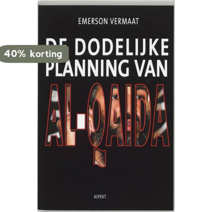 De dodelijke planning van Al-Qaida 9789059112315 E. Vermaat, Boeken, Hobby en Vrije tijd, Zo goed als nieuw, Verzenden