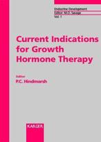 Current Indications for Growth Hormone Therapy 9783805567572, Boeken, Verzenden, Zo goed als nieuw