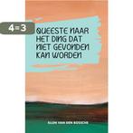 Queeste naar het ding dat niet gevonden kan worden, Boeken, Verzenden, Zo goed als nieuw, Ellen Van den Bossche