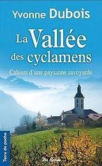 La vallée des cyclamens  Yne Dubois  Book, Yvonne Dubois, Verzenden