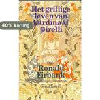 Het grillige leven van kardinaal Pirelli, gevolgd door, Boeken, Verzenden, Gelezen, Firbank