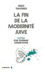 La fin de la modernité juive : Histoire dun tour...  Book, Traverso, Enzo, Verzenden
