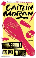 Bouwpakket van een meisje 9789038898933 Caitlin Moran, Verzenden, Caitlin Moran