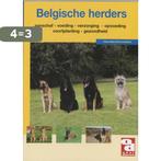 De Belgische Herder / Over Dieren 9789058210371, Boeken, Verzenden, Zo goed als nieuw