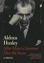 After Many a Summer Dies the Swan  Huxley, Aldous  Book, Aldous Huxley, Verzenden