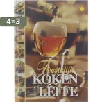 Feestelijk koken met Leffe 9789044309102, Boeken, Verzenden, Gelezen, Guy Van Cauteren (voorw.)