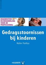 Gedragsstoornissen bij kinderen / Diagnostiek en behandeling, Verzenden, Zo goed als nieuw, Walter Matthys