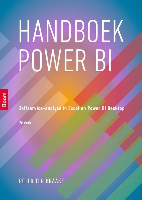 Handboek Power BI 9789024404223, Boeken, Informatica en Computer, Zo goed als nieuw, Verzenden