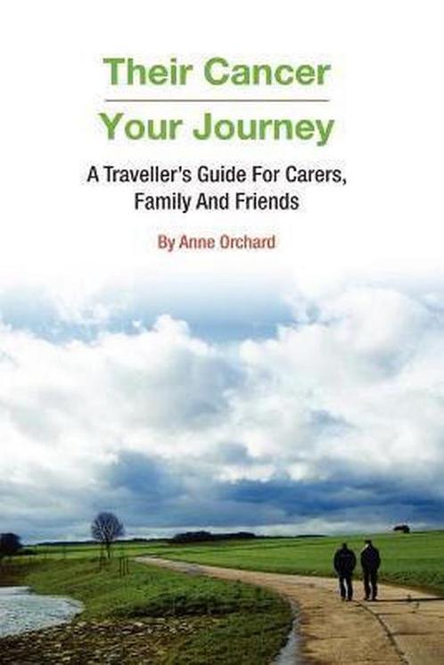Their Cancer - Your Journey 9780955979705, Livres, Livres Autre, Envoi