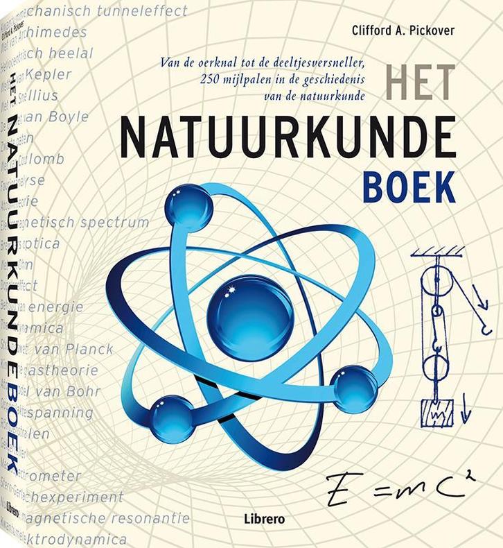 Het natuurkundeboek 9789089981431 Clifford A. Pickover, Boeken, Wetenschap, Gelezen, Verzenden