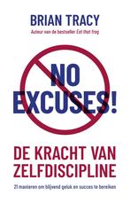 No excuses! (9789043935555, Brian Tracy), Boeken, Psychologie, Verzenden, Nieuw