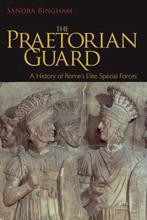 The Praetorian Guard 9781602586499, Sandra Bingham, Verzenden