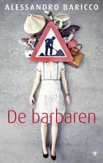 De barbaren 9789023452690 Alessandro Baricco, Verzenden, Zo goed als nieuw, Alessandro Baricco