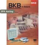 BKB in Balans / BKB in balans 9789041505828, Boeken, Verzenden, Gelezen, Sarina van Vlimmeren