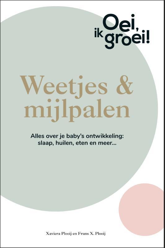 Weetjes & mijlpalen / Oei, ik groei! / 2 9789464041316, Boeken, Zwangerschap en Opvoeding, Zo goed als nieuw, Verzenden
