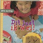 Dit lust ik wel! 9789059642829, Verzenden, Gelezen