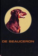 De Beauceron 9789090205038 J. de Gids, Verzenden, Gelezen, J. de Gids