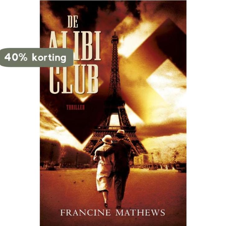 De Alibi Club 9789047501329 Francine Mathews, Boeken, Thrillers, Gelezen, Verzenden