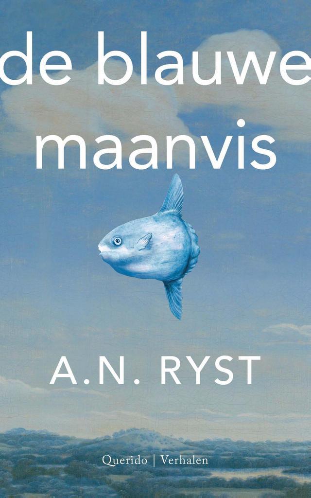 De blauwe maanvis 9789021404080 A.N. Ryst, Boeken, Literatuur, Gelezen, Verzenden