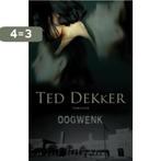 Oogwenk 9789043517799 Ted Dekker, Boeken, Verzenden, Gelezen, Ted Dekker