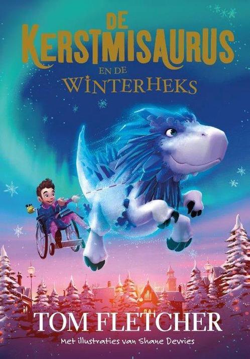 De Kerstmisaurus 2 - De Kerstmisaurus en de Winterheks, Boeken, Kinderboeken | Jeugd | onder 10 jaar, Zo goed als nieuw, Verzenden