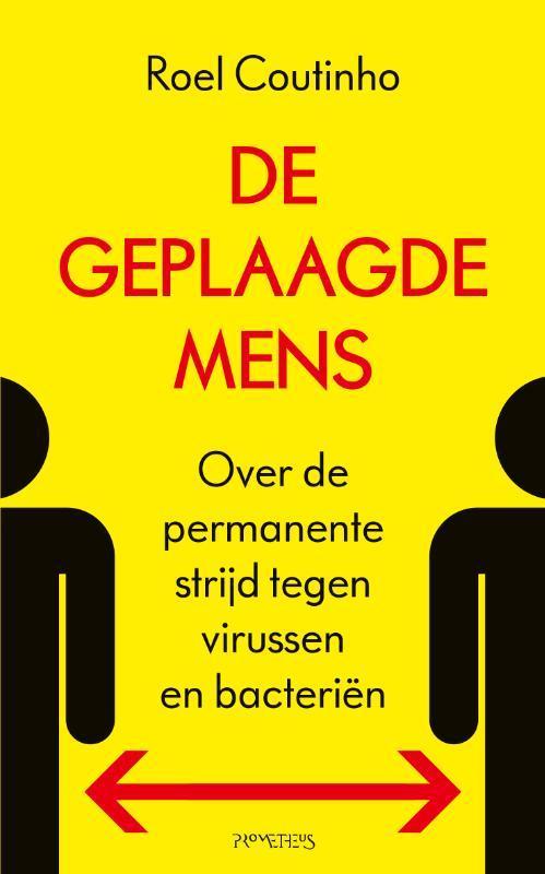 De geplaagde mens 9789044645873 Roel Coutinho, Boeken, Gezondheid, Dieet en Voeding, Zo goed als nieuw, Verzenden