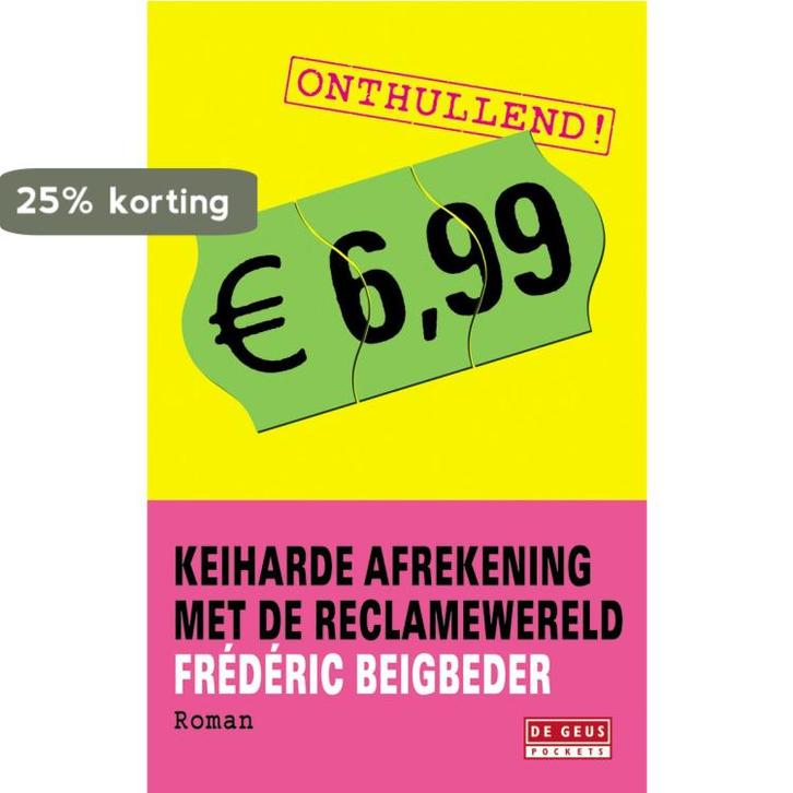 Euro 6,99 9789044500875 F. Beigbeder, Boeken, Romans, Gelezen, Verzenden