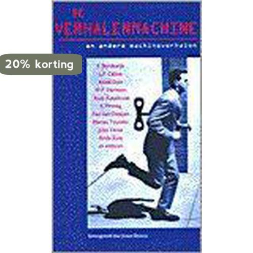 De verhalenmachine en andere machineverhalen 9789068682076, Livres, Romans, Envoi