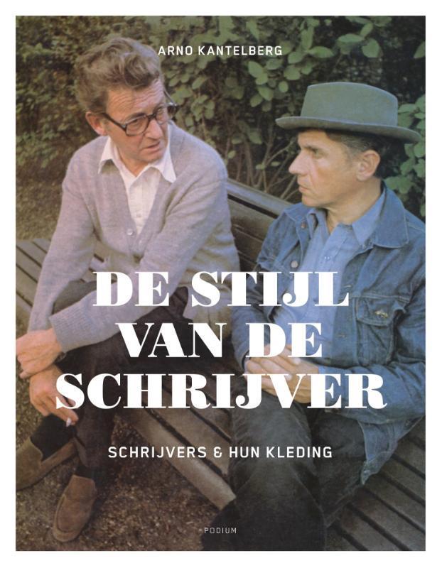 De stijl van de schrijver 9789057599316 Arno Kantelberg, Boeken, Literatuur, Gelezen, Verzenden