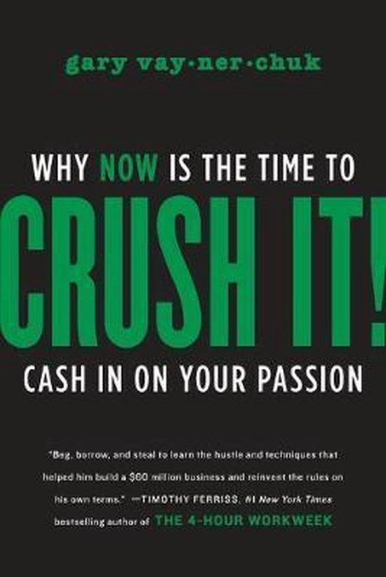 Crush It! : Why NOW Is the Time to Cash In on Your Passion, Livres, Langue | Anglais, Envoi
