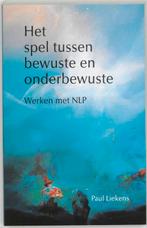 Het spel tussen bewuste en onderbewuste 9789020250930, Boeken, Verzenden, Gelezen, Paul Liekens