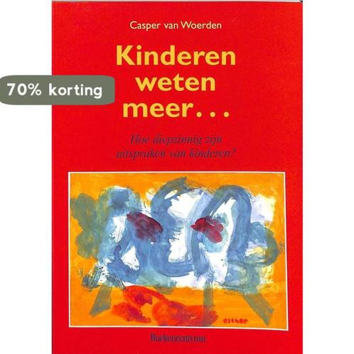 Kinderen weten meer 9789023918615 van Woerden, Boeken, Godsdienst en Theologie, Gelezen, Verzenden