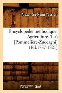 Encyclopedie methodique. Agriculture. T. 6 [Pom. H., Livres, Livres Autre, Envoi
