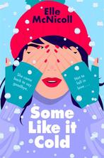 Some like it cold 9781035027842 Elle McNicoll, Verzenden, Elle McNicoll