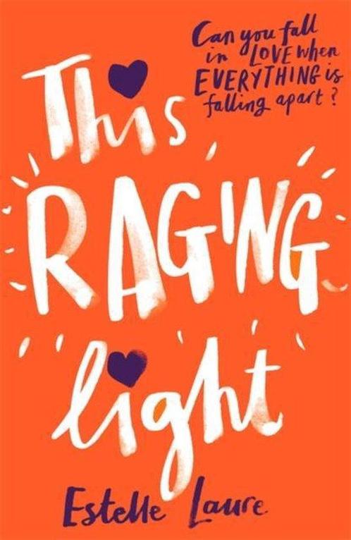 This Raging Light 9781408340271 Estelle Laure, Boeken, Overige Boeken, Zo goed als nieuw, Verzenden