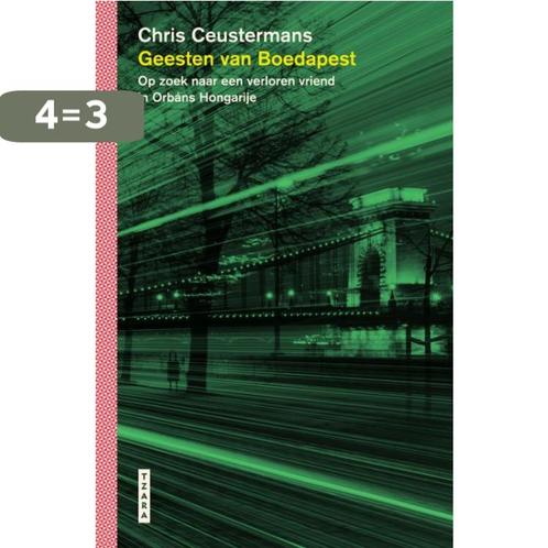 Geesten van Boedapest 9789022340943 Chris Ceustermans, Boeken, Overige Boeken, Zo goed als nieuw, Verzenden