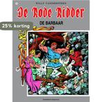 De barbaar / De Rode Ridder / 76 9789002159879, Boeken, Verzenden, Gelezen, Karel Biddeloo