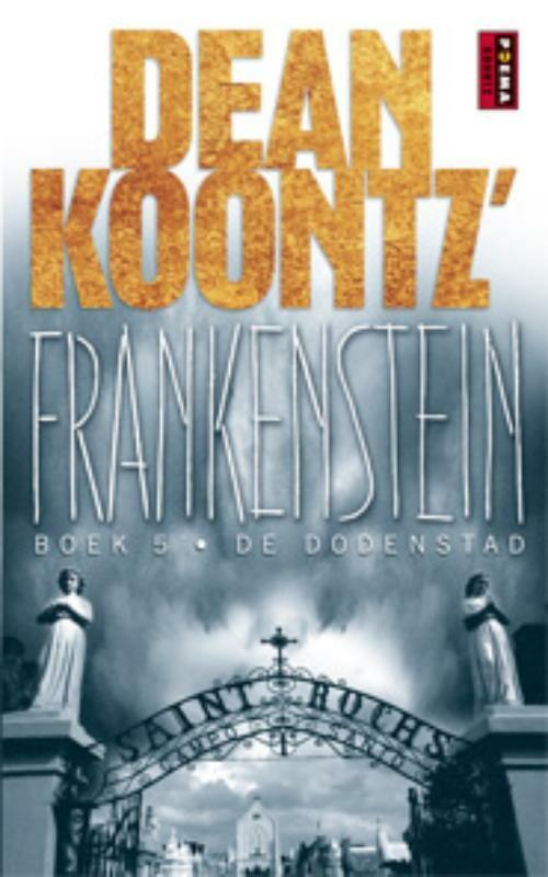 De dodenstad / Frankenstein / 5 9789021012834 Dean R. Koontz, Boeken, Romans, Gelezen, Verzenden