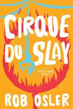 Cirque du Slay 9781639106479 Rob Osler, Verzenden, Zo goed als nieuw, Rob Osler