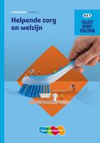 Helpende Zorg en welzijn / Traject Dienstverlening, Boeken, Schoolboeken, Verzenden, Gelezen, S. Schoneveld
