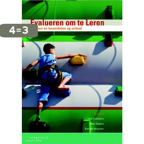 Evalueren om te leren 9789046902530, Boeken, Studieboeken en Cursussen, Zo goed als nieuw, Verzenden