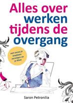 Alles over werken tijdens de overgang 9789492383532, Verzenden, Zo goed als nieuw, Saron Petronilia