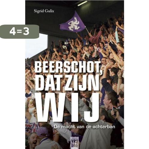 Beerschot, dat zijn wij 9789460012259 Sigrid Gulix, Boeken, Hobby en Vrije tijd, Zo goed als nieuw, Verzenden