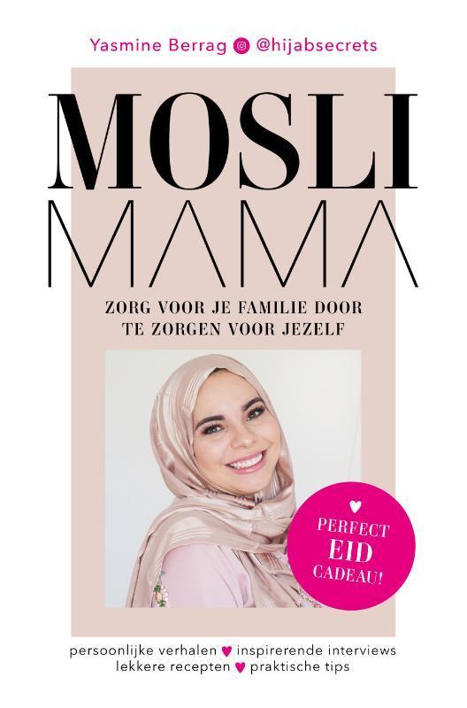 Moslimama 9789021574707 Yasmine Berrag, Boeken, Psychologie, Zo goed als nieuw, Verzenden