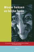Mooie heksen en lelijke feeën 9789044119053 G. Gielen, Verzenden, Gelezen, G. Gielen