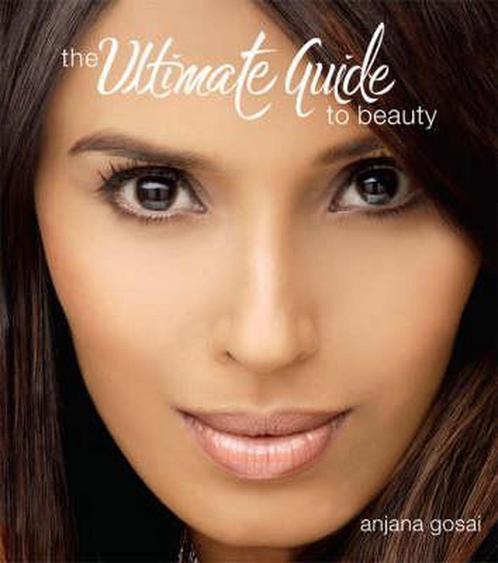Ultimate Guide to Beauty 9781905581252 Anjana Gosai, Boeken, Taal | Engels, Zo goed als nieuw, Verzenden